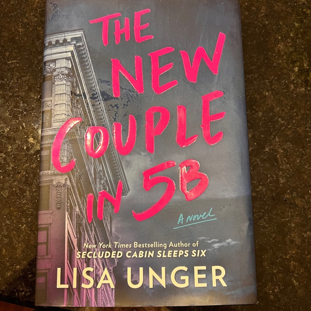 The New couple in 5B by Lisa Unger